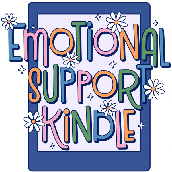 Emotional Support Kindle