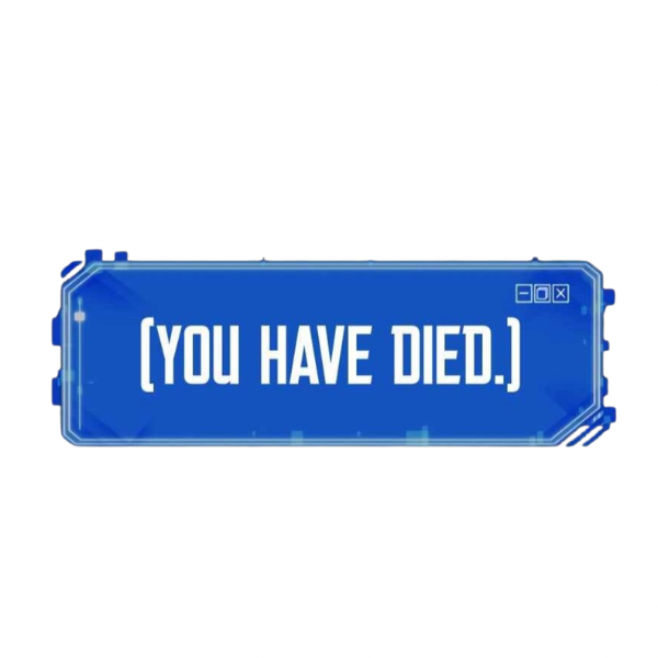 You Have Died