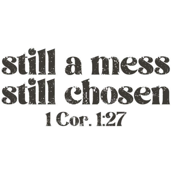 Still A Mess