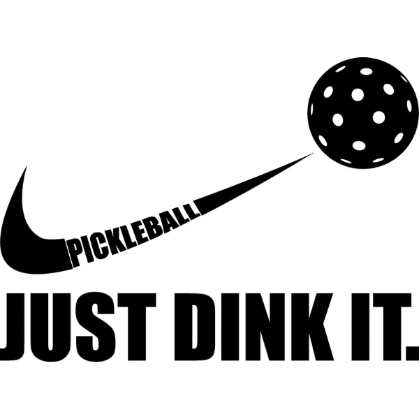 Just Dink It