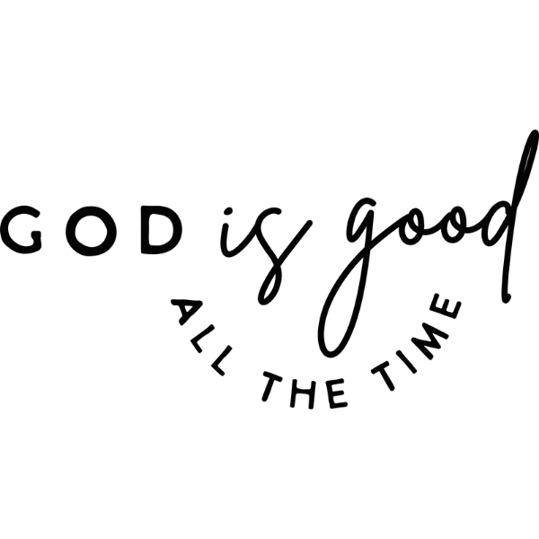 God is Good