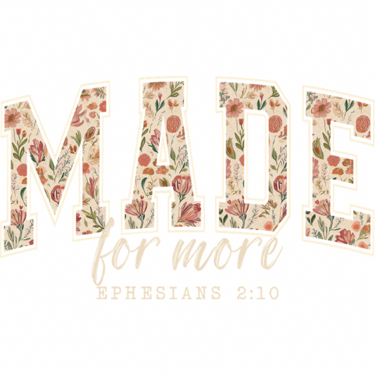 Made For More