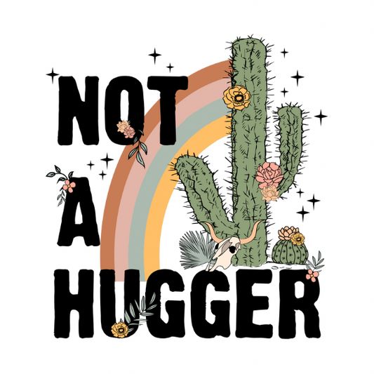 Not A Hugger