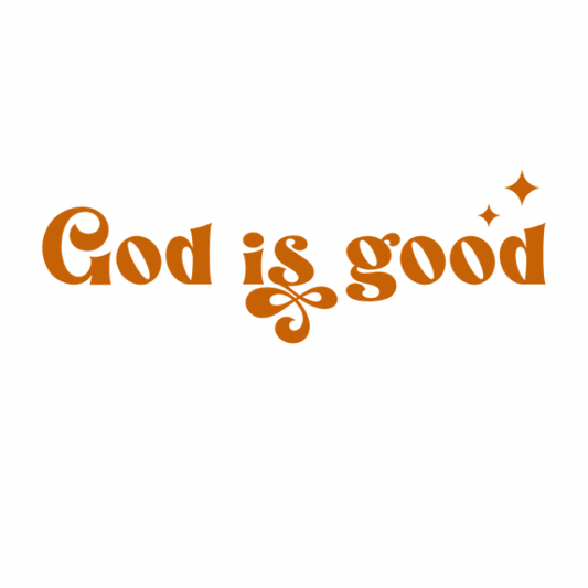 God is Good