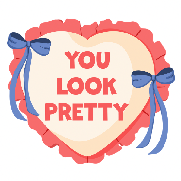 You Look Pretty