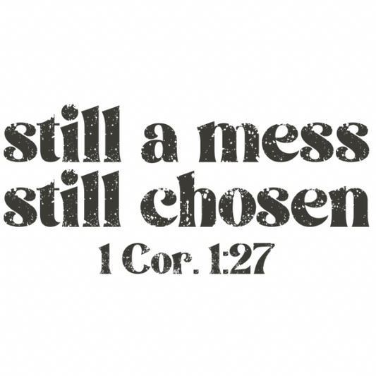 Still A Mess