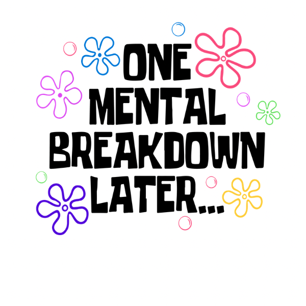 Mental Breakdown