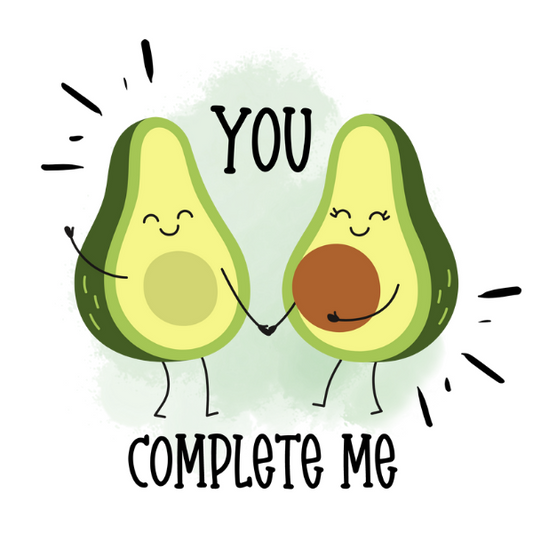 You Complete Me