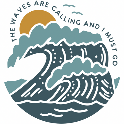 The Waves Are Calling