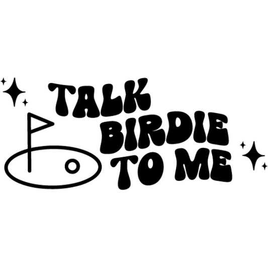 Talk Birdie to Me Simple
