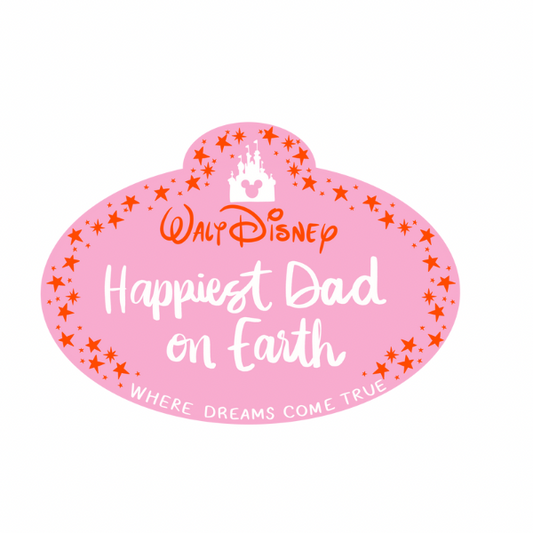 Happiest Dad on Earth Pink