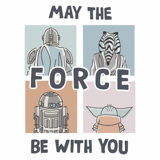 The Force Be With You