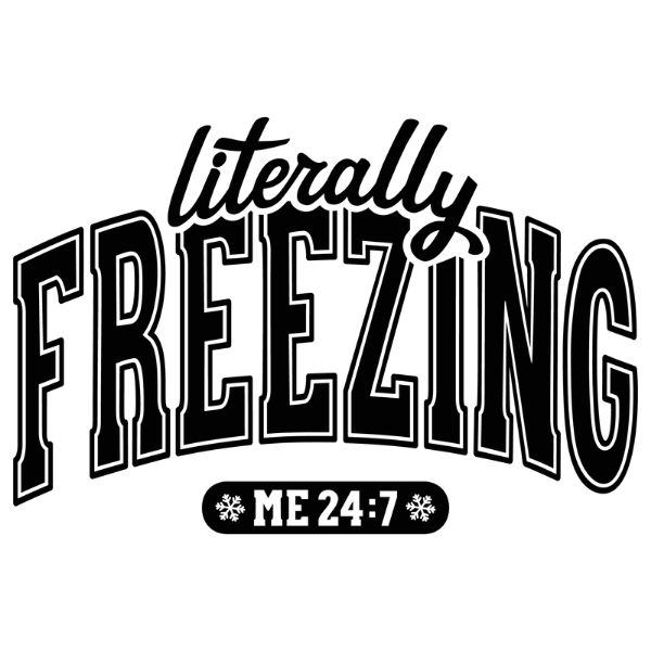 Literally Freezing