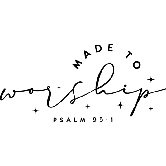 Made to Worship